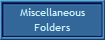 Miscellaneous
Folders