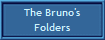 The Bruno's
Folders